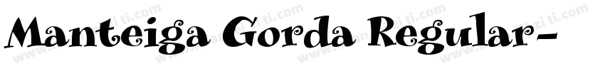 Manteiga Gorda Regular字体转换